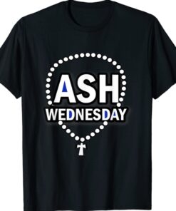 Ash Wednesday Happy Christianity Fasting Day Catholics Shirt