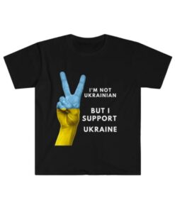 Classic I'm Not Ukrainian ,But I Support Ukraine TShirt