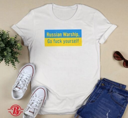 Russian Warship Go Fuck Yourself Shirt