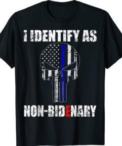 Skull Blue American Flag Patriots I Identify As Non-Bidenary Shirt