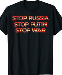 Stop War Say No to War Pray for Ukraine Shirt