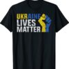 Support Ukraine Ukraine Lives Matter Shirt