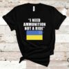 Ukraine President Zelensky I Need Ammunition Not A Ride Shirt