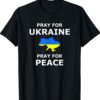 Pray for Ukraine Peace Ukraine Flag Shirt
