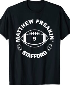 Matthew Freakin' Stafford Number 9 Lover Shirt