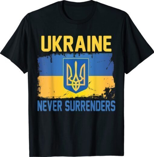 UKRAINE Never Surrenders Shirt