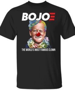 Bojoe The World’s Most Famous Clown Shirt