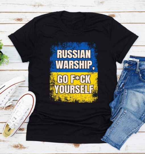 Russian Warship Go Fuck Yourself Soldiers Last Words Shirt