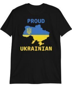 Proud Ukraine Flag I Stand With Ukraine Shirt