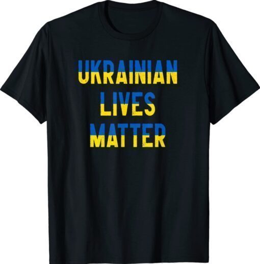 Stand with ukrainian lives matter shirt