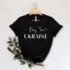 Pray For Ukraine Stand With Ukraine No War Shirt