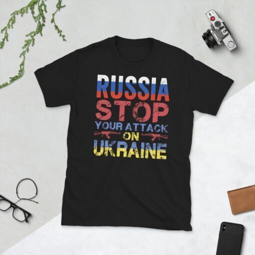 Russia Stop Your Attack On Ukraine Shirt