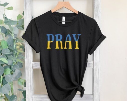 Pray For Ukraine No War Shirt