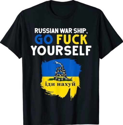 Snake Flag Russian Warship Go F Yourself Shirt