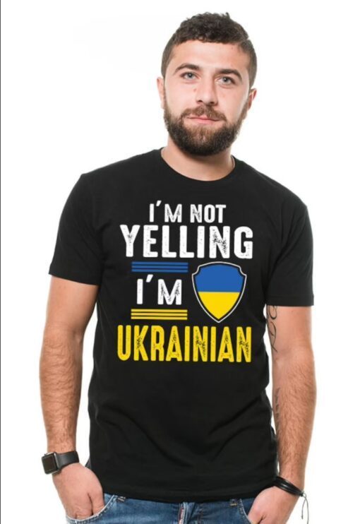 Funny Ukrainian I'm Not Yelling I'm Ukrainian Gift Idea For Ukrainian Family TShirt