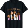 Break The Bias 8 March 2022 International Women's Day Gift Shirt