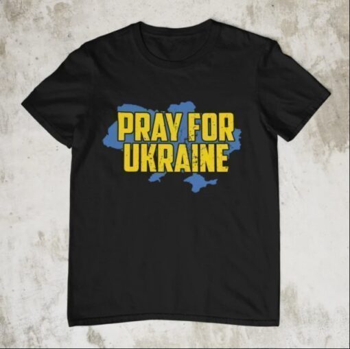 T-Shirt Pray For Ukraine, Support Ukraine, I Stand With Ukraine