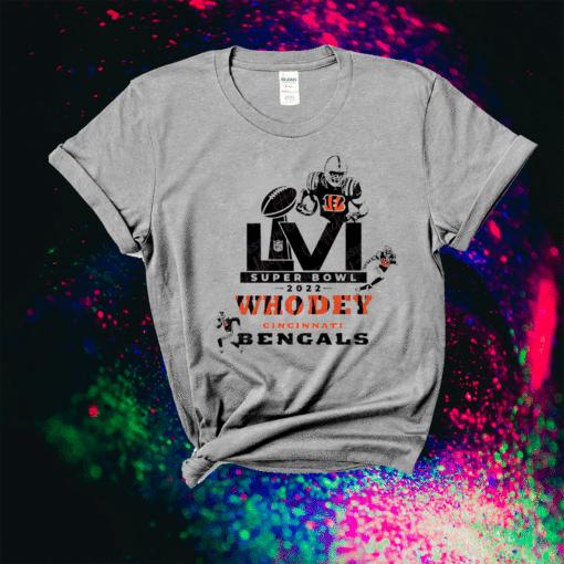 Who Dey Cincinnati Bengals Super Bowl 2022 Shirt