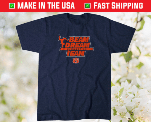 Beam Dream Team Auburn Gymnastics Shirt