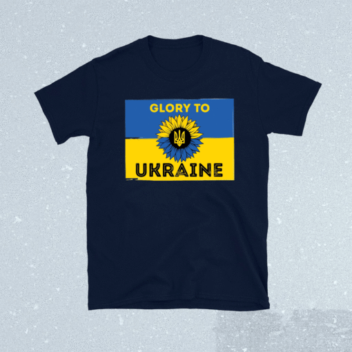 Glory To Ukraine Support Ukraine Shirt