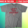 Left No Doubt Virginia Tech Shirt