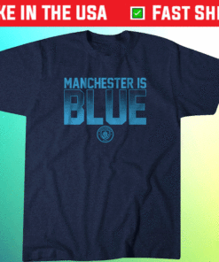 Manchester Is Blue Shirt