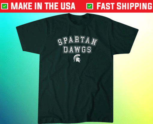 Michigan State Spartan Dawgs MSU Shirt