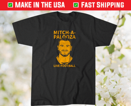 Mitch Trubisky Mitch-A-Palooza Shirt