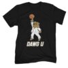 Dawg U Shirt