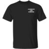 Assholes Live Forever Shirt