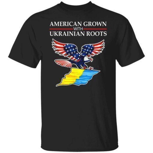 American Grown With Ukrainian Roots Shirt