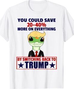 You could save 20-40% more on everything back to Trump shirt
