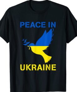 Peace in Ukraine Dove Stand with Ukraine Support Ukraine Shirt