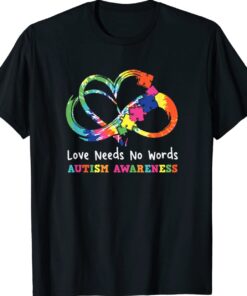 Love Needs No Words Heart Puzzle Autism Awareness Shirt