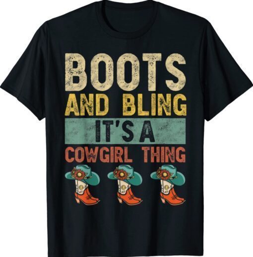 Boots And Bling It's A Cowgirl Thing Rodeo Hat Funny Shirt