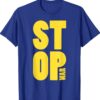 Stop War In Ukraine Support Ukrainians Ukrainian Flag Peace Shirt