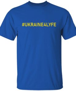 Ukraine4lyfe Shirt