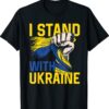 Save Ukraine I Stand With Ukraine Ukrainian Flag Rise Fist Shirt