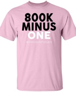 800K Minus One Shirt