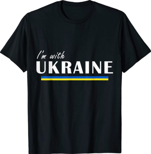 I Am With Ukraine Stop War Shirt