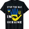 Stop the war in Ukraine Support Ukrainians Flag Ukraine Shirt