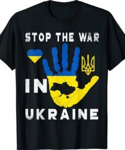 Stop the war in Ukraine Support Ukrainians Flag Ukraine Shirt