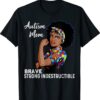 Autism Mom Indestructible Autism Awareness Black Women Shirt
