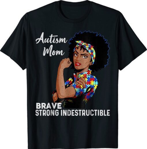 Autism Mom Indestructible Autism Awareness Black Women Shirt