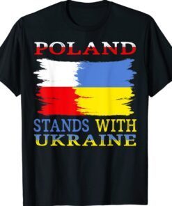 Poland stands with Ukraine Polish Ukraine Shirt