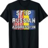 Stop Russian Aggression Ukraine Ukrainian American Flag Shirt
