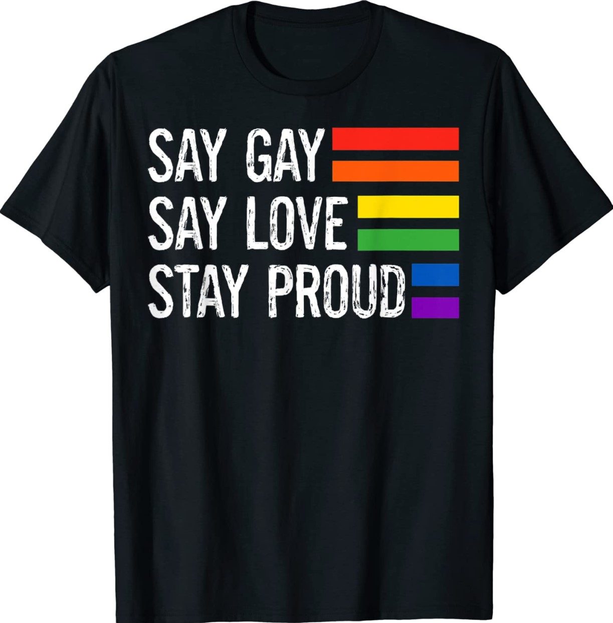 Florida Gay Say Gay Say Love Stay Proud LGBTQ Gay Rights T-Shirt ...