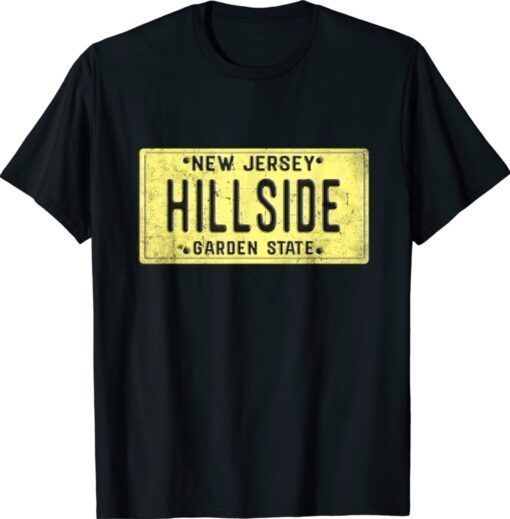 Hillside NJ Hometown New Jersey License Plate Shirt
