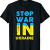 Stop War In Ukraine Stop Russian Attacks Ukraine Flag Shirt