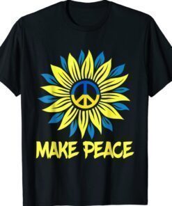 Sunflow Make Peace Ukrainians Flag Shirt